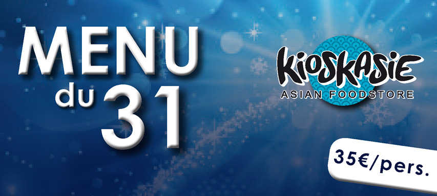 Kioskasie - menu du 31 décembre 35 euros par personnes